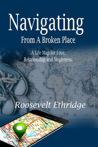 Navigating from a Broken Place